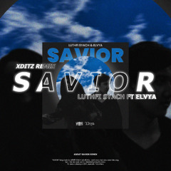 SAVIOR_XDITZ REMIX_