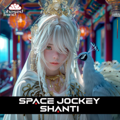 Space Jockey - Shanti (Original Mix)