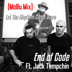 Let The Rhythm Come Down (Ft. Jack Tempchin) (MoBu Mix)