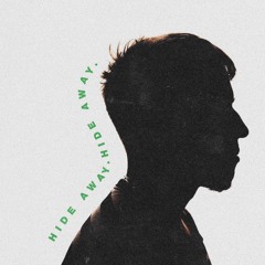 Elijah Kyle - Hideaway (feat. Cole Morehead)