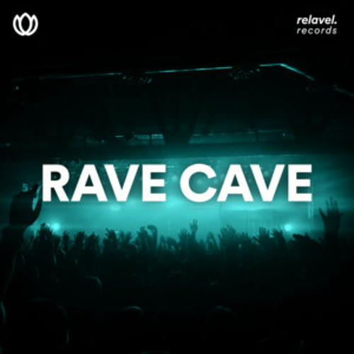 Stream Relavel Records Listen to Rave Cave 2024 💊 Rave Music 💊 Techno
