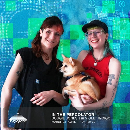 Dougie Jones b2b Violet Indigo - In The Percolator  (Avril 2024)