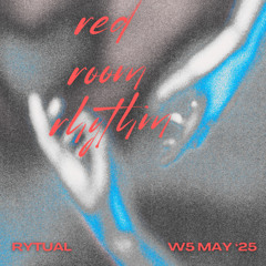 Red Room Rhythm - May 2025 Week 5