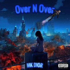 MK Dior - Over N Over
