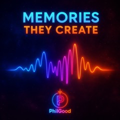 Memories they create