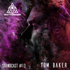 SoundCast #13 - Tom Baker (AUS) "Higher Consciousness"