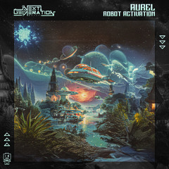 Aurel - Robot Activation | Releasing 12 Sep 2025 on Next Generation Music!🍭