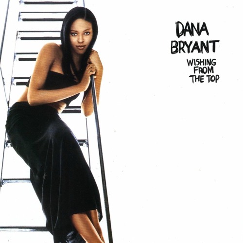 Dana Bryant - Wishing From The Top (M40 Mix)