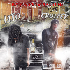 Wa You Know About Me Ft Lito