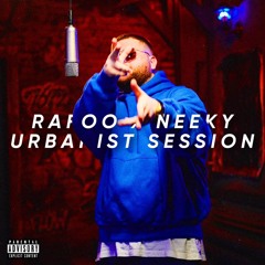 Rafoo & Neeky - Urbanist Session