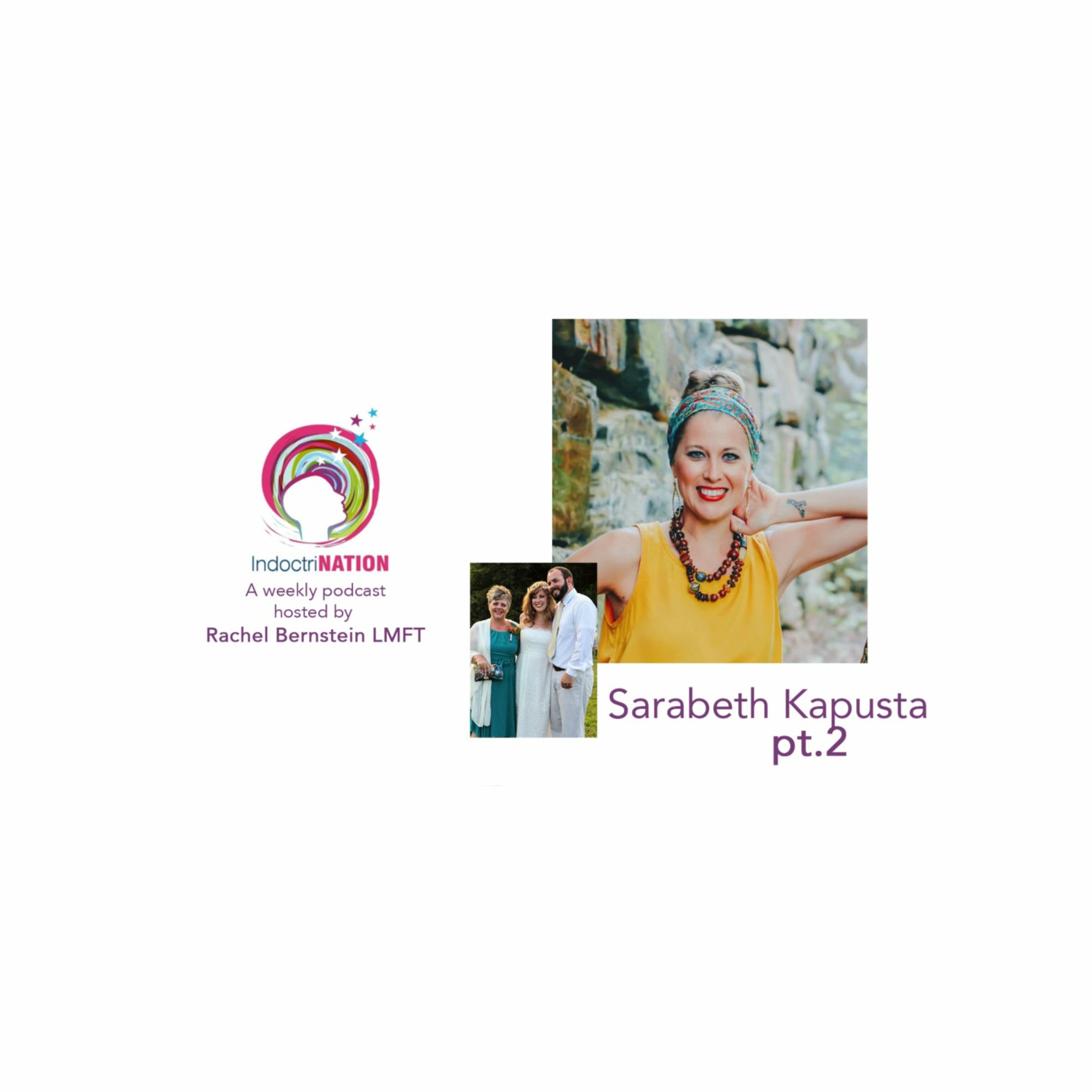 Ashamed of Being a Woman w/ Sarabeth Kapusta, survivor - S5E4pt2