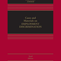 [Read] PDF 📬 Cases and Materials on Employment Discrimination (Aspen Casebook Series