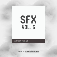 Sfx vol. 5 - Sound Effects Sample Pack Demo - Exotic Samples 087
