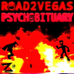 ROAD2VEGAS + PSYCHOBITUARY (Sonic Legacy DSAF Mix)