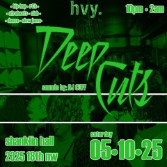 DeepCuts Vol. II set 5/10/2025