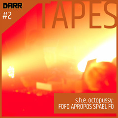 Darr Tapes: fofo apropos spæl fo #2