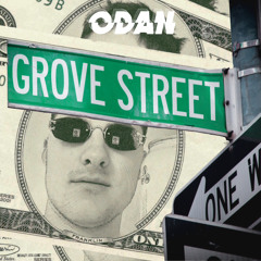ODAN - Grove Street (FREE DOWNLOAD)