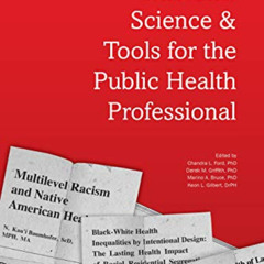 [GET] EBOOK 📙 Racism: Science & Tools for the Public Health Professional by  Chandra