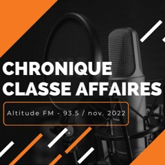 Podcast Classe Affaires Junior - Altitude FM - novembre 2022