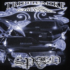 TRIPPIEMIKE X GARCINKSY - SPLD (PROD. PVRCA971)