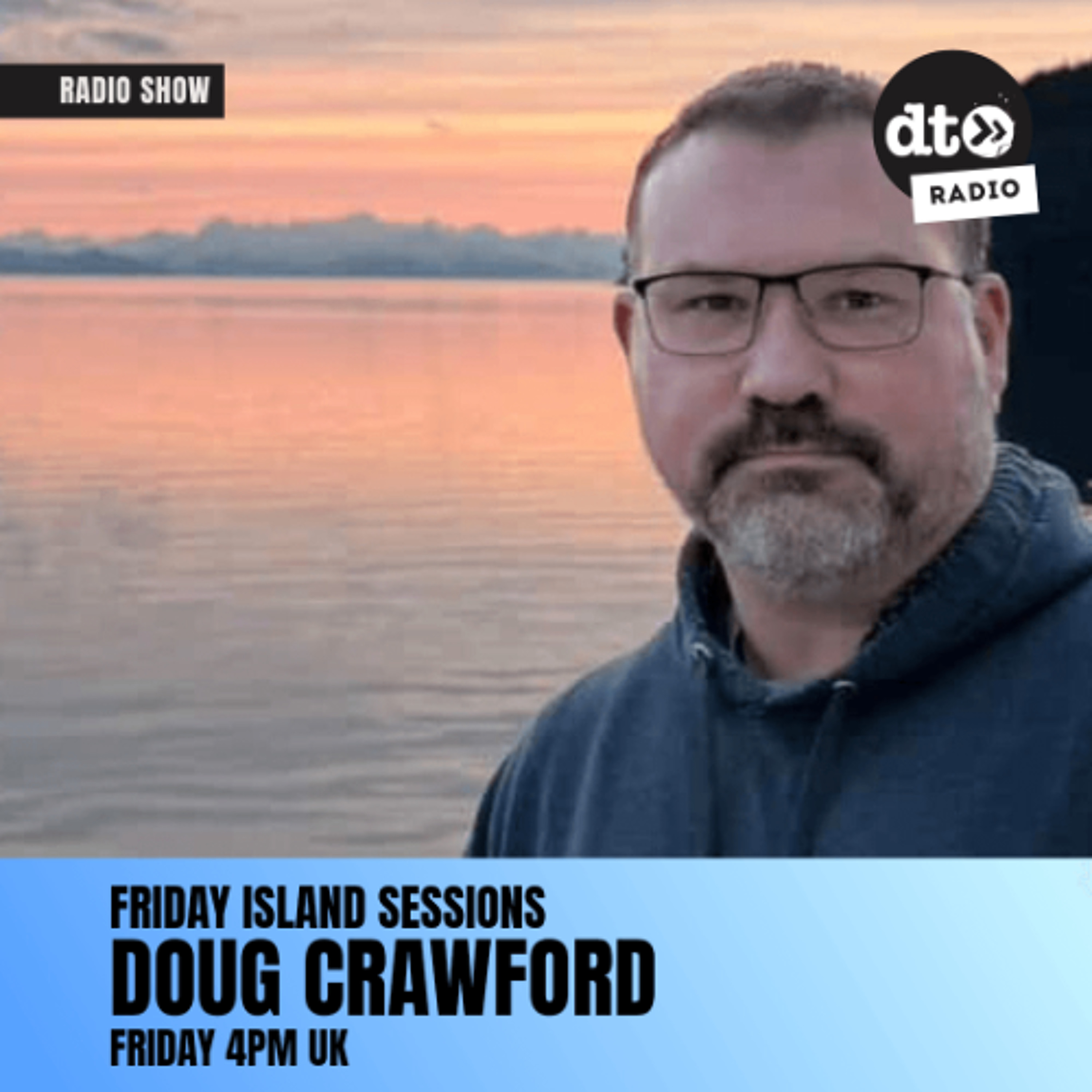 Friday Island Sessions - Doug Crawford – Ep.10