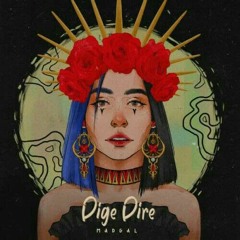 Madgal -Dige Dire