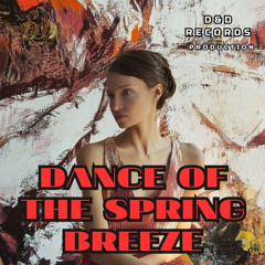 Dance of the Spring Breeze