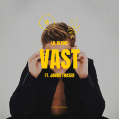 Lil Kleine - VAST ft. Jonna Fraser (niet officiële productie)