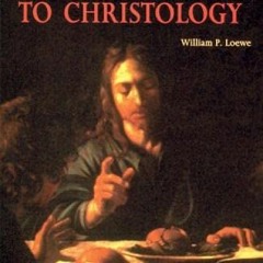 [READ] [EBOOK EPUB KINDLE PDF] The College Student's Introduction to Christology by  William P. Loew
