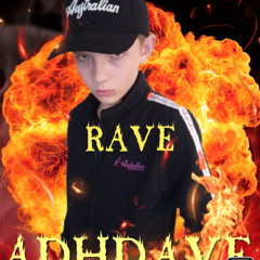 Rave.