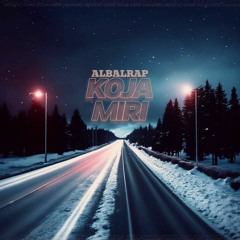 AlbalRap - Koja Miri