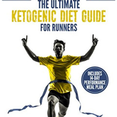 free KINDLE 📝 Butter Runner: The Ultimate Ketogenic Diet For Runners (Run Faster, Fu