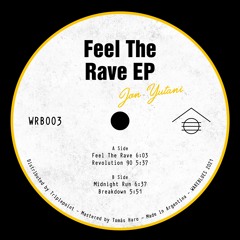 Feel The Rave Ep - Wareblues Records - 05/18/2021