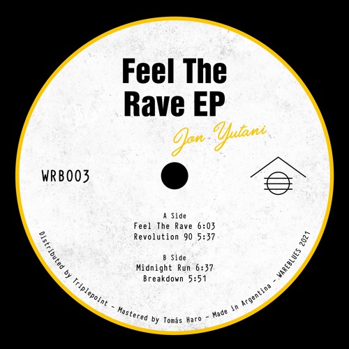 "Feel The Rave" EP