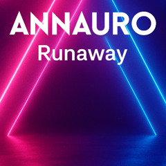 Runaway - Annauro