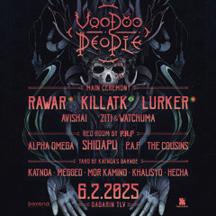 Voodoo People X P.A.F Gathering 6.2 - Live DJ Set by The Cousins