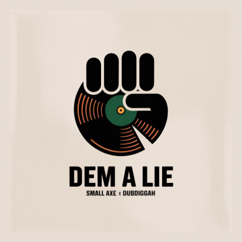 Dem A Lie