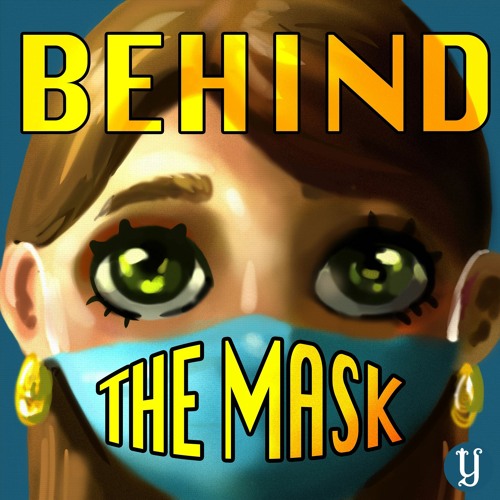 Behind the Mask: Love & Relationships During COVID