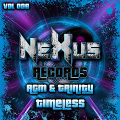 [Vol 008] AGM & Trinity - Timeless