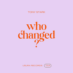 Who Changed?