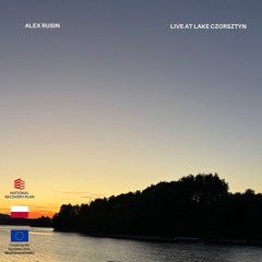 Alex Rusin live at Lake Czorsztyn, Poland