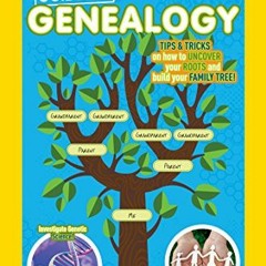 DOWNLOAD EBOOK 📦 National Geographic Kids Guide to Genealogy by  T.J. Resler KINDLE