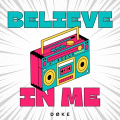 Believe In Me (Extended Mix)