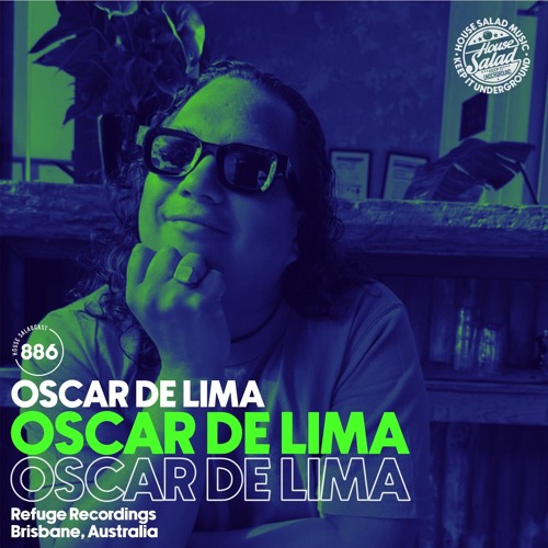 House Saladcast 886 | Oscar de Lima