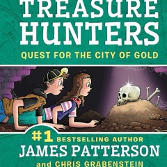 ⭐ PDF KINDLE ❤ Treasure Hunters: Quest for the City of Gold (Treasure