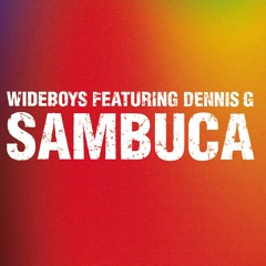 Sambuca - Original Mix (Radio Edit) [feat. Dennis G]