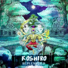 Koshiro - Replenished (Continuous Album Mix)
