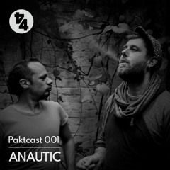 Paktcast 001 / Anautic - Hypnocast
