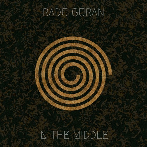 Radu Guran - In The Middle