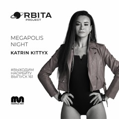 Katrin Kittyx -  Vihodim Na Orbitu Vol.161